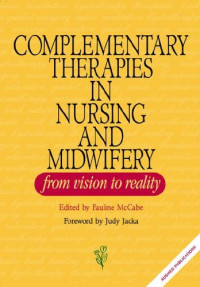 Pauline McCabe — Complementary Therapies in Nursing and Midwifery - from Vision to Reality