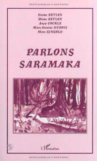 Desmo Betian — Parlons saramaka (Collection '' Parlons '' )