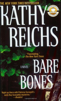 Kathy Reichs — Bare Bones