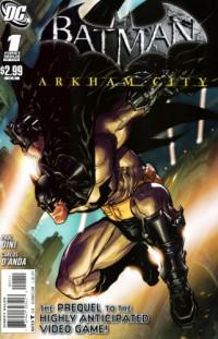 Paul Dini — Batman Arkham City #1 Comic issue 1st