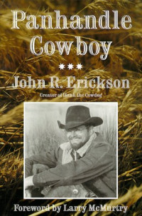 John R. Erickson, Bill Ellzey — Panhandle Cowboy