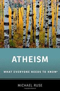 Michael Ruse — The MIT Press Essential Knowledge Series - Atheism: What Everyone Needs to Know