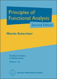Martin Schechter — Principles of Functional Analysis - Second Edition