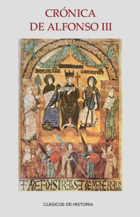 AA. VV. — Crónica de Alfonso III