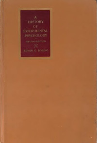 Edwin G. Boring — A History of Experimental Psychology.