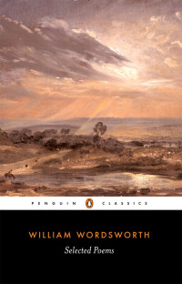 William Wordsworth — Selected Poems