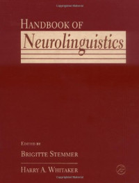 Whitaker H.A., Stemmer B. — Handbook of Neurolinguistics
