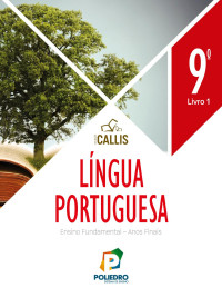 Fernanda Costa Baccaro Fonseca, Kelly Naiara da Silva Rosário — Língua Portuguesa Poliedro 9º Ano EF, Livro 1