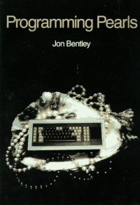 Jon Louis Bentley — Programming Pearls