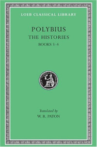 W. R. Paton — Polybius: The Histories (Books 3-4)