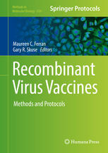 Maureen C. Ferran, Gary R. Skuse (eds.) — Recombinant Virus Vaccines: Methods and Protocols