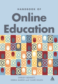 Shirley Bennett, Clare Killen, Debra Marsh — Handbook of Online Education