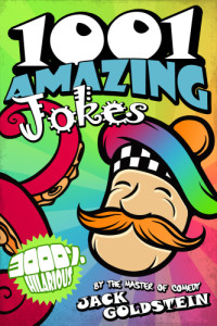 Goldstein, Jack — 1001 Amazing Jokes