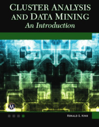 R.S. King — Cluster Analysis and Data Mining. An Introduction