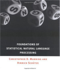 Christopher D. Manning, Hinrich Schuetze — Foundations of Statistical Natural Language Processing
