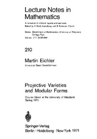 M Eichler — Projective Varieties and Modular Forms
