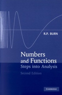 Robert Pemberton Burn — Numbers and Functions: Steps into Analysis, Second Edition