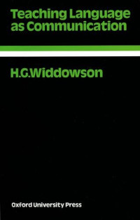 H. G. Widdowson — Teaching Language As Communication (Oxford Applied Linguistics)