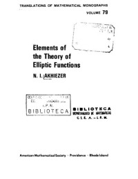 N. I. Akhiezer — Elements of the Theory of Elliptic Functions