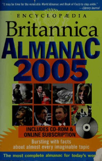 Encyclopaedia Britannica — Encyclopaedia Britannica Almanac 2005