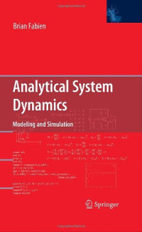 Brian Fabien (auth.) — Analytical System Dynamics: Modeling and Simulation