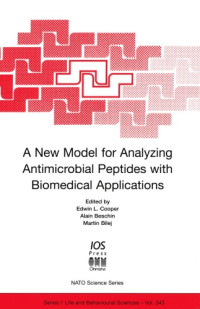 E.L. Cooper, A. Beschin, M. Bilej (Editors) — A New Model for Analyzing Antimicrobial Peptides With Biomedical Applications (Nato - Life and Behavioural Sciences, 343)