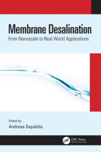 Sapalidis, Andreas — Membrane desalination: from nanoscale to real world applications