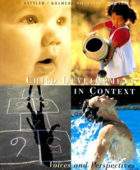 David Sattler, Geoffrey Kramer, Virginia Shabatay, Douglas Bernstein — Child Development in Context - Voices and Perspectives