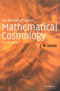 J. N. Islam — An Introduction to Mathematical Cosmology