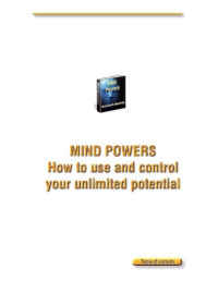 Christian H. Godefroy — Mind Power: How to Use and Control Your Unlimited Potential