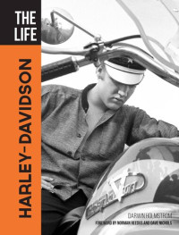 Darwin Holmstrom — The Life Harley-Davidson