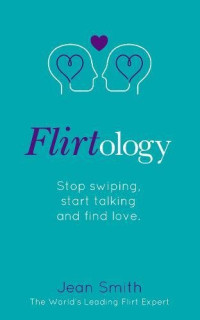 Jean Smith — Flirtology