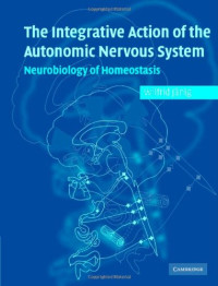 Wilfrid Jänig — Integrative Action of the Autonomic Nervous System: Neurobiology of Homeostasis