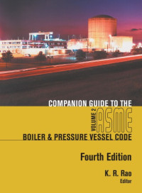 Rao, K. R (ed.) — Companion Guide to the ASME Boiler and Pressure Vessel Code
