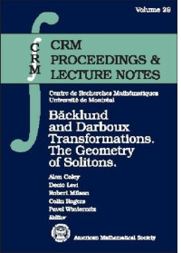 Aarms-Crm Workshop, A. A. Coley — Backlund and Darboux Transformations: The Geometry of Solitons