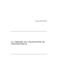 Georges Maltsiniotis — La Théorie de l'Homotopie de Grothendieck