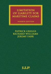 Patrick Griggs, Richard Williams, Jeremy Farr — Limitation of Liability for Maritime Claims