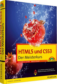 Hyslop, Bruce; Castro, Elizabeth — HTML5 und CSS3: der Meisterkurs