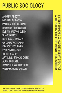 Michael Burawoy, Dan Clawson, Randall Stokes, Douglas L. Anderton, Robert Zussman, Joya Misra, Naomi Gerstel — Public Sociology