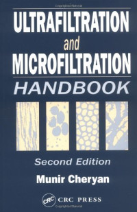 Munir Cheryan — Ultrafiltration and microfiltration handbook