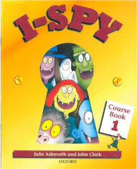 Ashworth J., Clark J. — I-Spy: Level 1: Course Book