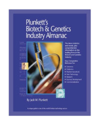 Jack W. Plunkett — Plunkett's Biotech & Genetics Industry Almanac 2003-2004 (Plunkett's Biotech & Genetics Industry Almanac)