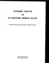 Gregg William Morrison, Subhash Jaireth, Dong Guoyi, Klondike Exploration Services — Textural zoning in epithermal quartz veins