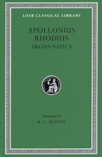 R. C. Seaton — Apollonius Rhodius: Argonautica