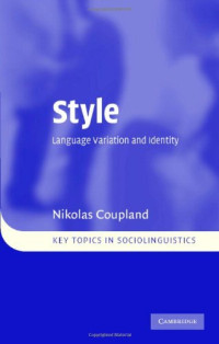 Nikolas Coupland — Style: Language variation and identity