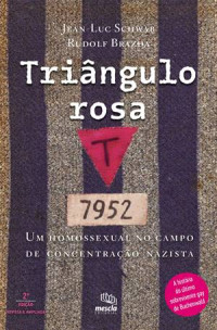 Jean-Luc Schwab, Rudolf Brazda — Triângulo rosa