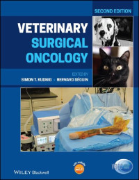 Simon T. Kudnig, Bernard Séguin — Veterinary Surgical Oncology 2nd Edition