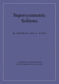 M. Shifman, A. Yung — Supersymmetric solitons