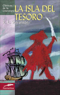 Robert Louis Stevenson — La isla del tesoro (Clasicos de la literatura series)