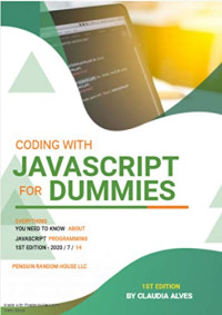 Claudia Alves — Coding with JavaScript For Dummies: Everything you need to know about Javascript